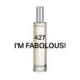 427 I'm Fabulous